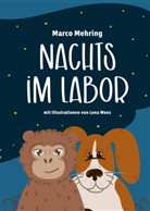 Marco Mehring, Lena Wenz - Nachts im Labor