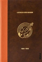 Kevork Marouchian - Das Lexikon der Geiger, 1830 - 1930