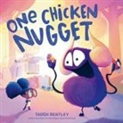 Tadgh Bentley, Tadgh Bentley - One Chicken Nugget