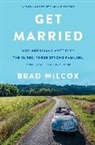 Brad Wilcox, Wilcox Brad - Get Married
