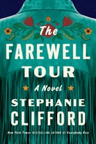 Stephanie Clifford - The Farewell Tour
