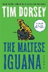 Tim Dorsey - The Maltese Iguana