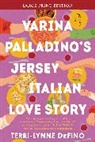 Terri-Lynne DeFino - Varina Palladino's Jersey Italian Love Story