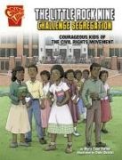 Myra Faye Turner, Myra Faye/ Okecki Turner, Dolo Okecki - The Little Rock Nine Challenge Segregation - Courageous Kids of the Civil Rights Movement