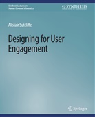 Alistair Sutcliffe - Designing for User Engagement