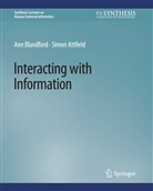 Simon Attfield, Ann Blandford - Interacting with Information