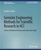 Carla Faria Leitão, Clarisse Sickenius de Souza, Clarisse Sieckenius de Souza - Semiotic Engineering Methods for Scientific Research in HCI