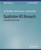 Ann Blandford, Dominic Furniss, Stephann Makri - Qualitative HCI Research