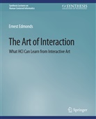Ernest Edmonds - The Art of Interaction