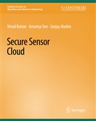 Vimal Kumar, Sanjay Madria, Amartya Sen - Secure Sensor Cloud