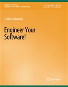 Scott A Whitmire, Scott A. Whitmire - Engineer Your Software!