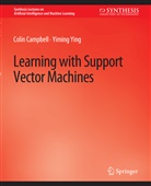 Colin Campbell, Yiming Genesereth, Colin Pigozzi, Yiming Ying - Learning with Support Vector Machines