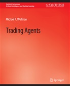 Michael Thomaz, Michael Wellman - Trading Agents