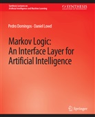 Daniel Barták, Pedro Dechter, Pedro Domingos, Daniel Lowd - Markov Logic