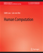 Luis Ahn, Luis von Ahn, Edith Law, Edith Subramanya, Luis von Talukdar, Luis von Ahn - Human Computation