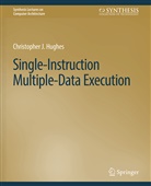Christopher J Hughes, Christopher J. Hughes - Single-Instruction Multiple-Data Execution