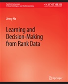 Lirong Costa, Lirong Xia - Learning and Decision-Making from Rank Data