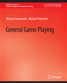 Michael Genesereth, Michael Liu, Michael Thielscher, Michael Xia - General Game Playing