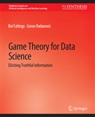 Boi Faltings, Goran Keren, Boi Mirsky, Goran Radanovic - Game Theory for Data Science