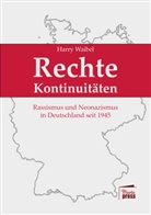 Harry Waibel - Rechte Kontinuitäten