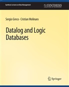 Sergio Greco, Cristian Molinaro - Datalog and Logic Databases