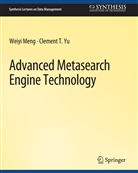 Weiyi Meng, Clement Yu - Advanced Metasearch Engine Technology