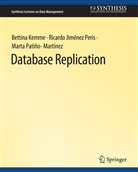 Ricardo Jimenez-Peris, Bettina Kemme, Patino-Marti, Marta Patino-Martinez - Database Replication