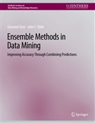John Elder, Giovanni Seni - Ensemble Methods in Data Mining