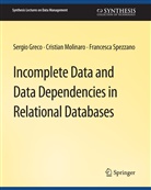 Sergio Greco, Cristian Molinaro, Frances Spezzano, Francesca Spezzano - Incomplete Data and Data Dependencies in Relational Databases