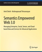Amit Sheth, Krishnaprasad Thirunarayan - Semantics Empowered Web 3.0