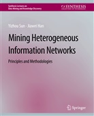 Jiawei Han, Yizhou Sun - Mining Heterogeneous Information Networks