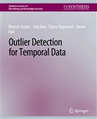 Charu Aggarwal, Charu et al Aggarwal, Jing Gao, Manish Gupta, Jiawei Han - Outlier Detection for Temporal Data