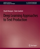 Claire Gardent, Shashi Narayan - Deep Learning Approaches to Text Production