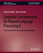 Emily M Bender, Emily M. Bender, Alex Lascarides - Linguistic Fundamentals for Natural Language Processing II