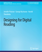 George Buchanan, Jennifer Pearson, Haro Thimbleby, Harold Thimbleby - Designing for Digital Reading