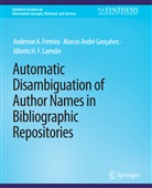 Anderson A Ferreira, Anderson A. Ferreira, Marcos André Gonçalves, Laend, Alberto H. F. Laender - Automatic Disambiguation of Author Names in Bibliographic Repositories