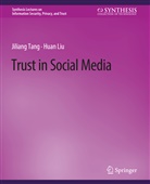 Huan Liu, Jiliang Tang - Trust in Social Media