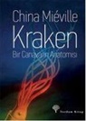 China Mieville - Kraken - Bir Canavarin Anatomisi