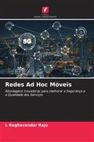 L Raghavendar Raju, L. Raghavendar Raju - Redes Ad Hoc Móveis