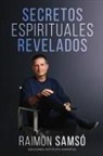 Raimon Samso - Secretos Espirituales Revelados