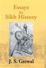 J. S. Grewal - Essays In Sikh History: From Guru Nanak To Maharaja Ranjit Singh