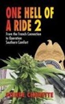 Pierre A. Charette - ONE HELL OF A RIDE II