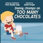 Claudia Gray - Danny Chomps on Too Many Chocolates