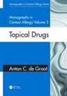 Anton C. de Groot, Anton C. (Dermatology Consultant De Groot - Monographs in Contact Allergy, Volume 3