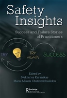 Maria Mikela Chatzimichailidou, Nektarios Karanikas, Nektarios Chatzimichailidou Karanikas, Maria Chatzimichailidou, Nektarios Karanikas - Safety Insights