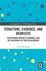 Armin W. Schulz - Structure, Evidence, and Heuristic