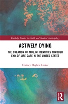 Cortney Hughes Rinker - Actively Dying