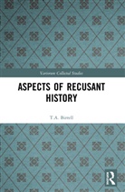 T.A. Birrell, Frans Blom, Jos Blom, Frans Korsten, Korsten Frans - Aspects of Recusant History
