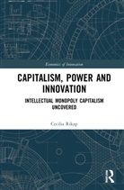 Cecilia Rikap - Capitalism, Power and Innovation