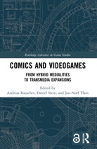 Andreas Rauscher, Andreas Stein Rauscher, Daniel Stein, Jan-Noël Thon, Andreas Rauscher, Daniel Stein... - Comics and Videogames
